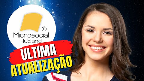 🔴 Como fazer a ÚLTIMA ATUALIZAÇÃO MANUAL do Microsocial, a partir daí ele AVISA sobre Atualizações