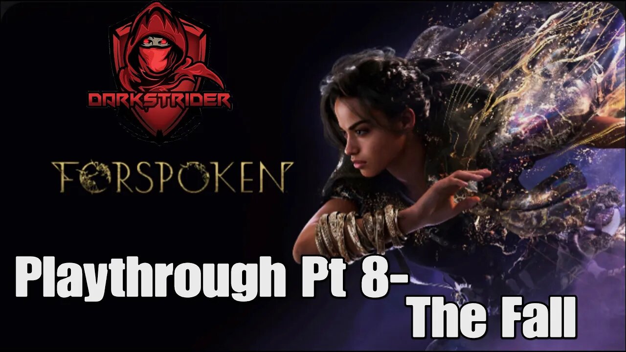 Forspoken Playthrough Pt 8- The Fall