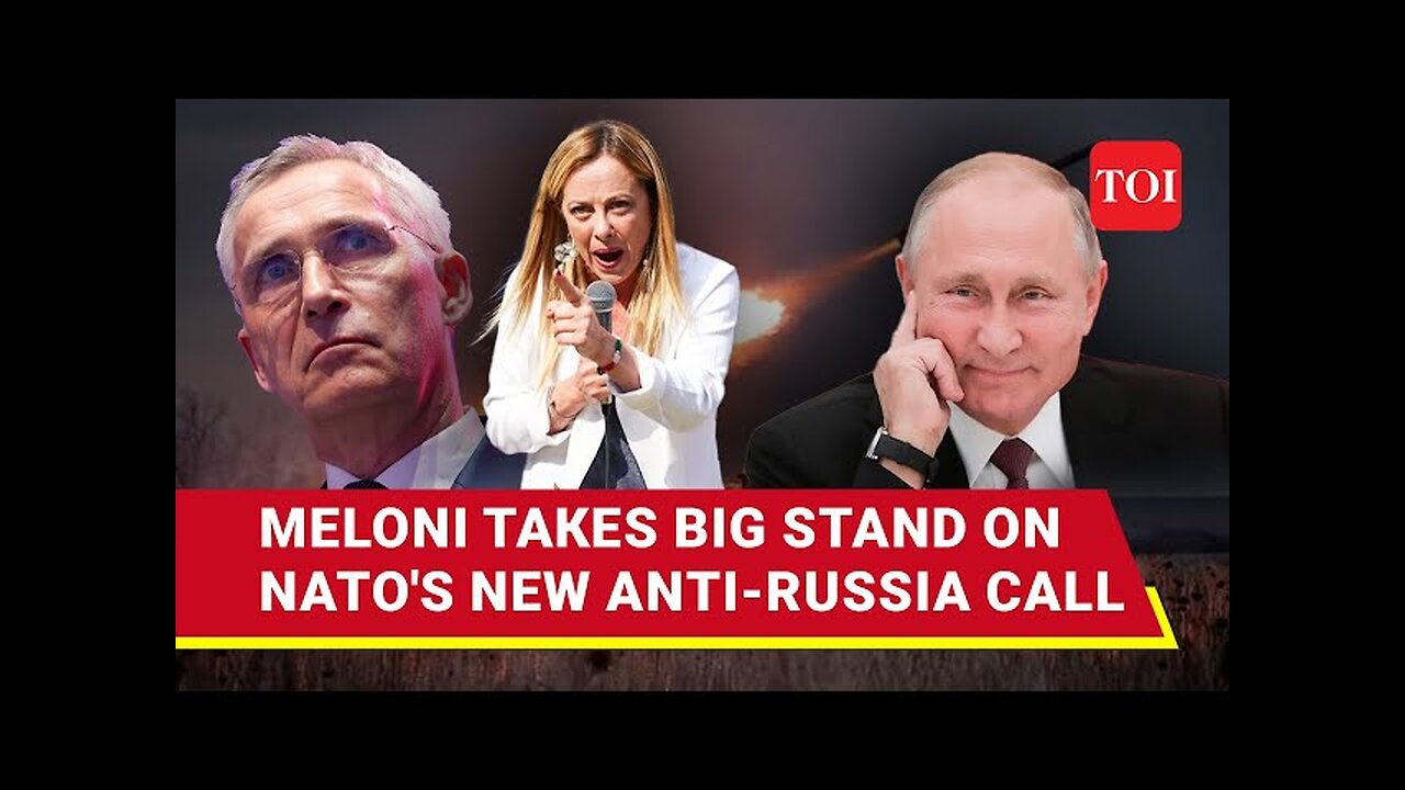 Meloni Shocks NATO With Bold Stand On Strike Inside Russia Push; Italy Ignores Plea As Putin Fumes