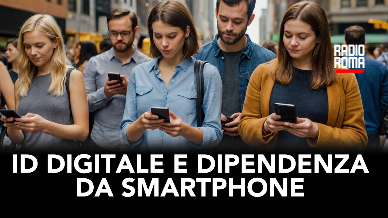 ID DIGITALE E DIPENDENZA DA SMARTPHONE