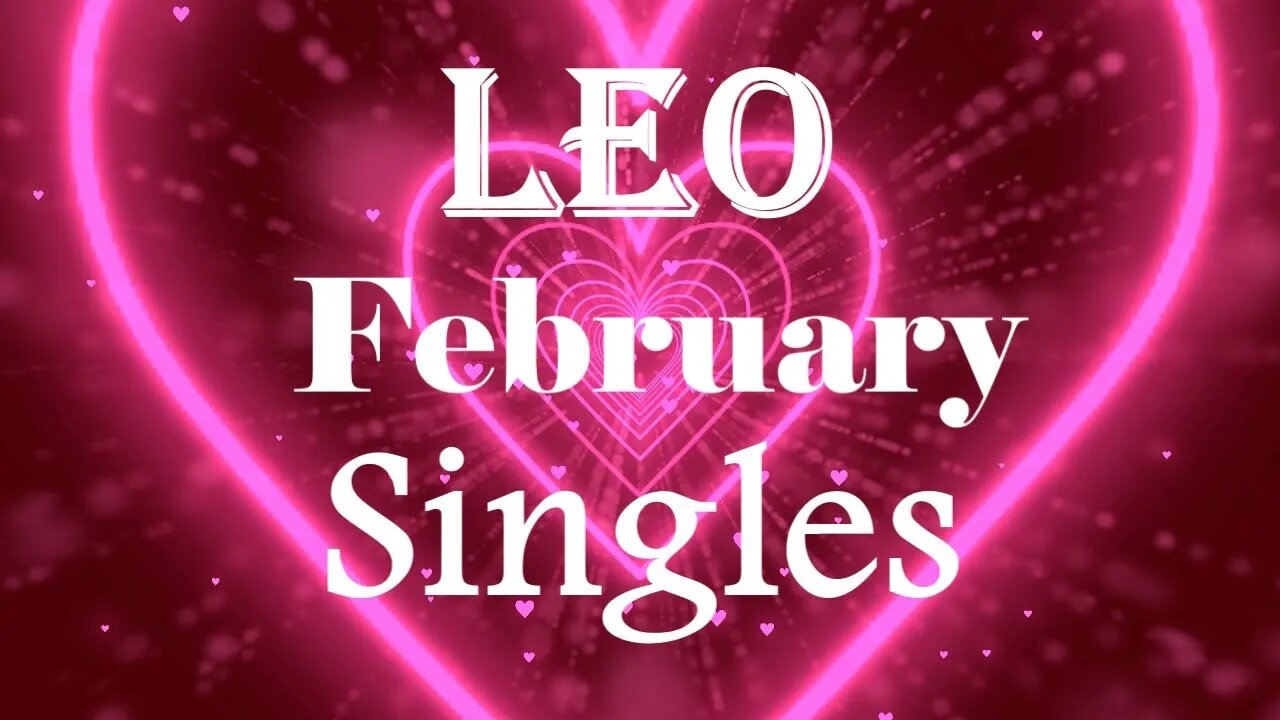 Leo *You Can't Run or Hide From Love Spirit Says You Better Get Ready Now* February Singles