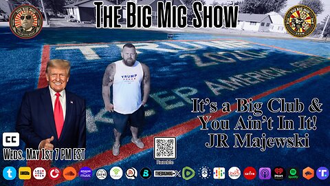 It's a Big Club & You're not in it w/ JR Majewski |EP272