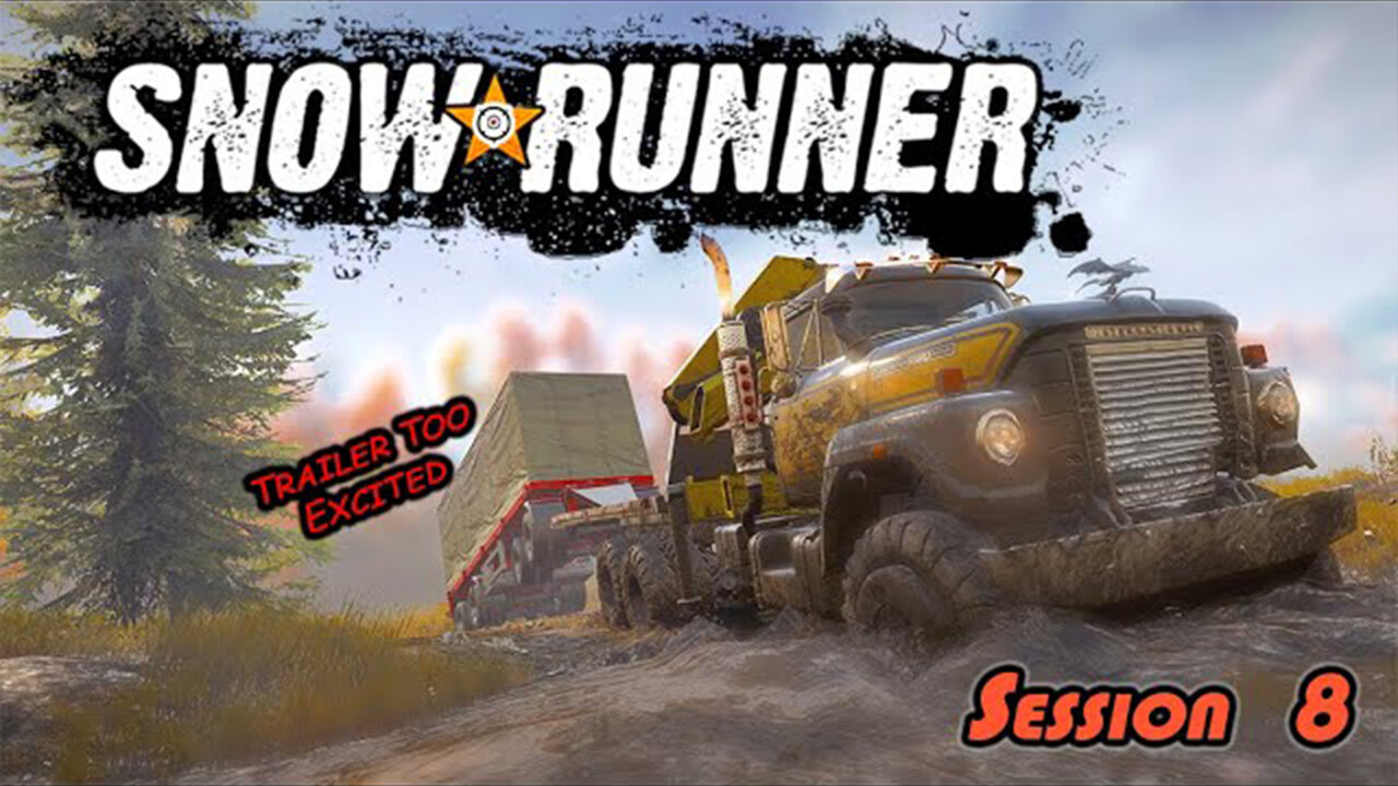 Treading On Da Rocks | SnowRunner (Session 8)