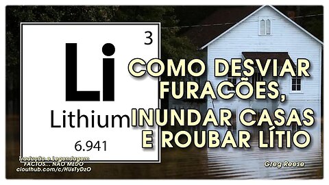 🎬🔥COMO DESVIAR FURACÕES, INUNDAR CASAS E ROUBAR LÍTIO (GREG REESE)🎬🔥