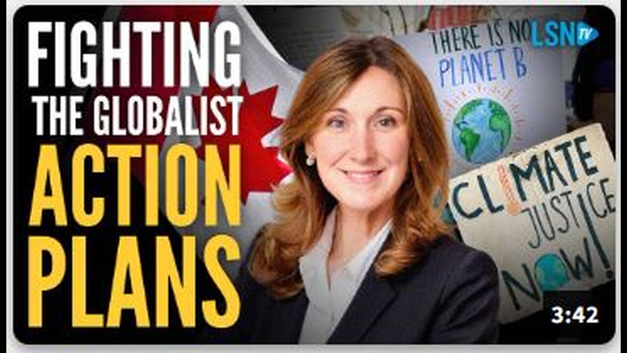 Canadians are FIGHTING globalist 'climate action plans'