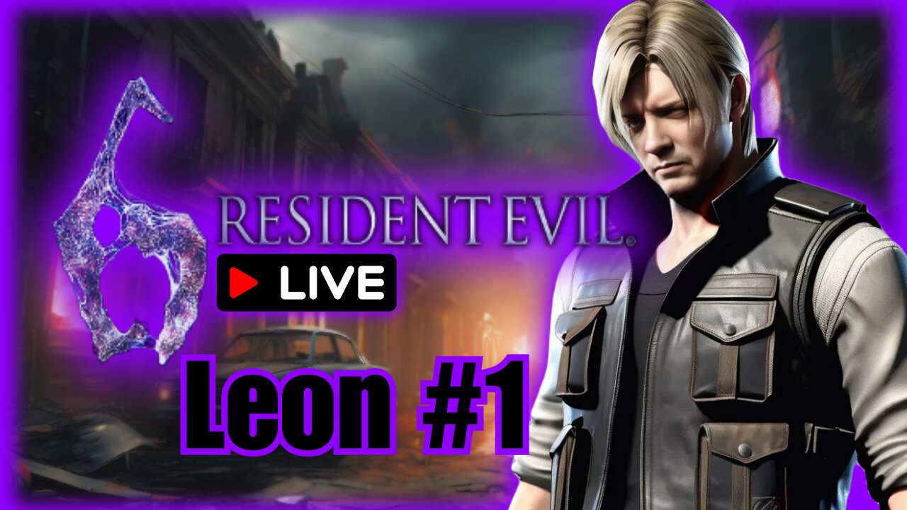 🔴 [ LIVE ] Resident Evil 6: Can Leon Survive? [ PART 1 ]