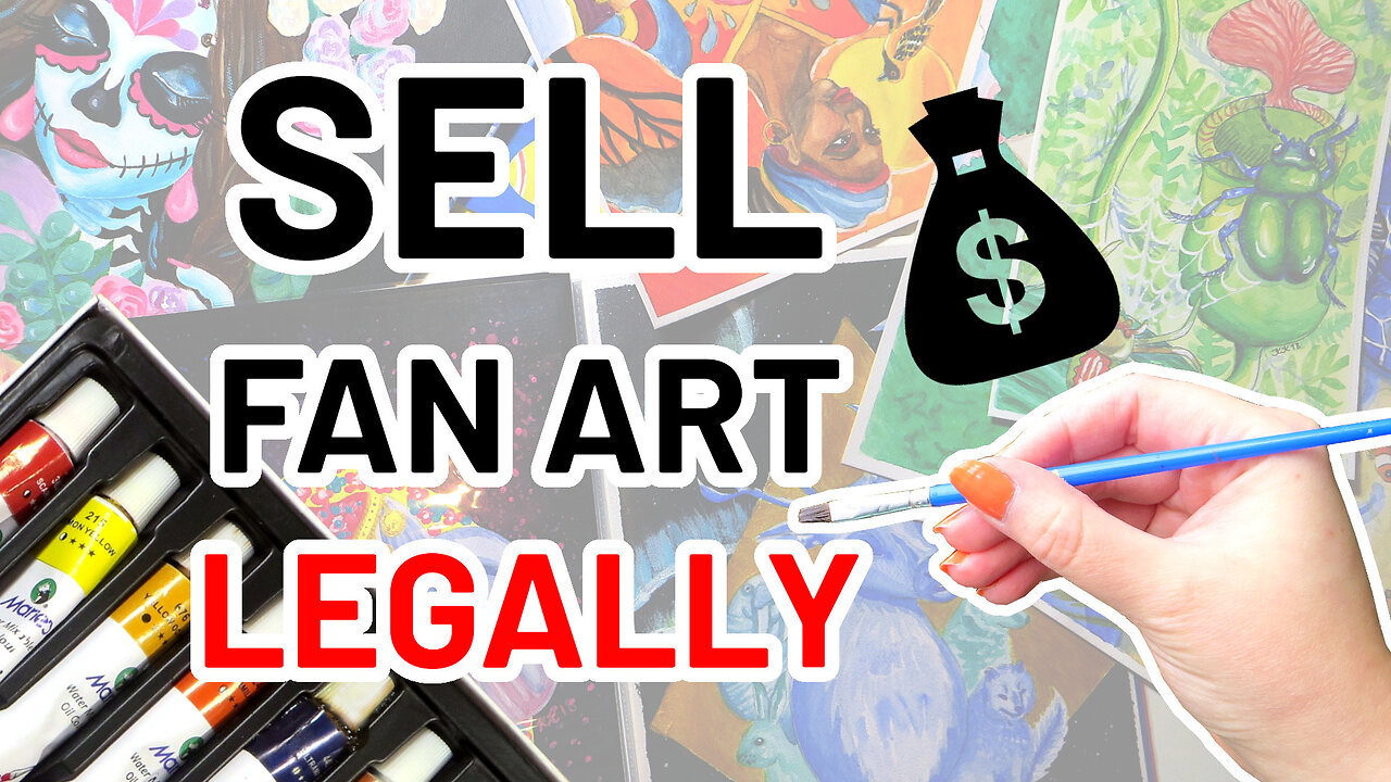 Selling Fan Art the LEGAL Way