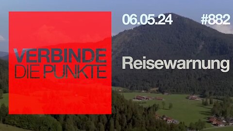 Verbinde die Punkte 882 - Reisewarnung vom 06.05.2024