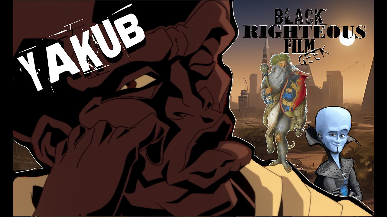 BLACK RIGHTEOUS FILM GEEK EP. 1: YAKUB