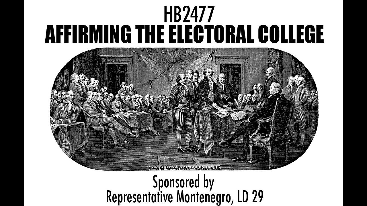 HB2477 - Affirming the Electoral College