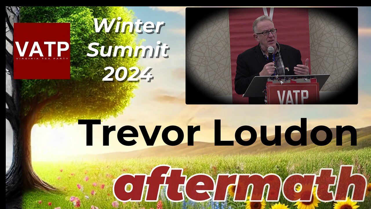 VATP Winter Summit 2024 - Trevor Loudon