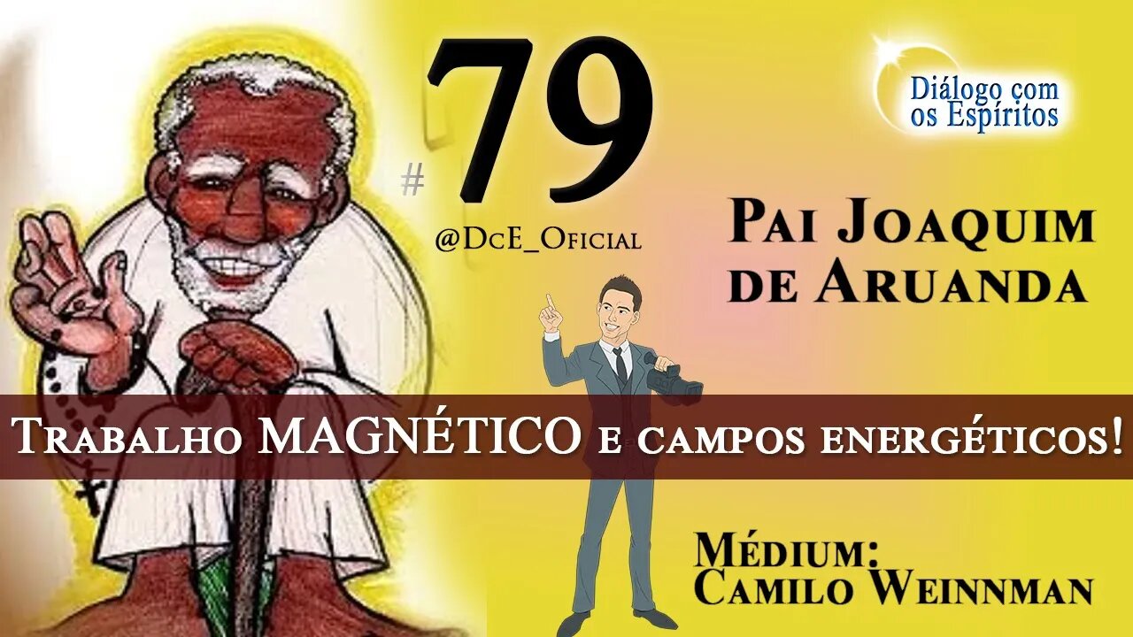 DcE 079 - Pai Joaquim de Aruanda - Como ser bem-aventurado? - É o encarnado dando um comando!