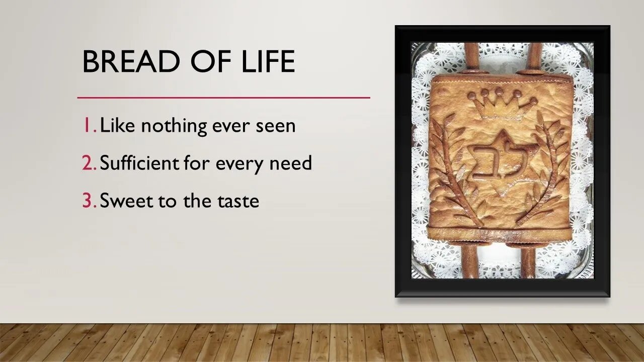 The bread of life