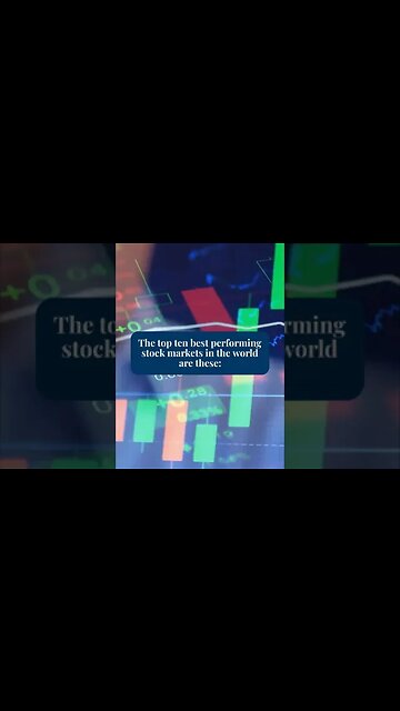 The Best Performing Stock Markets In The World