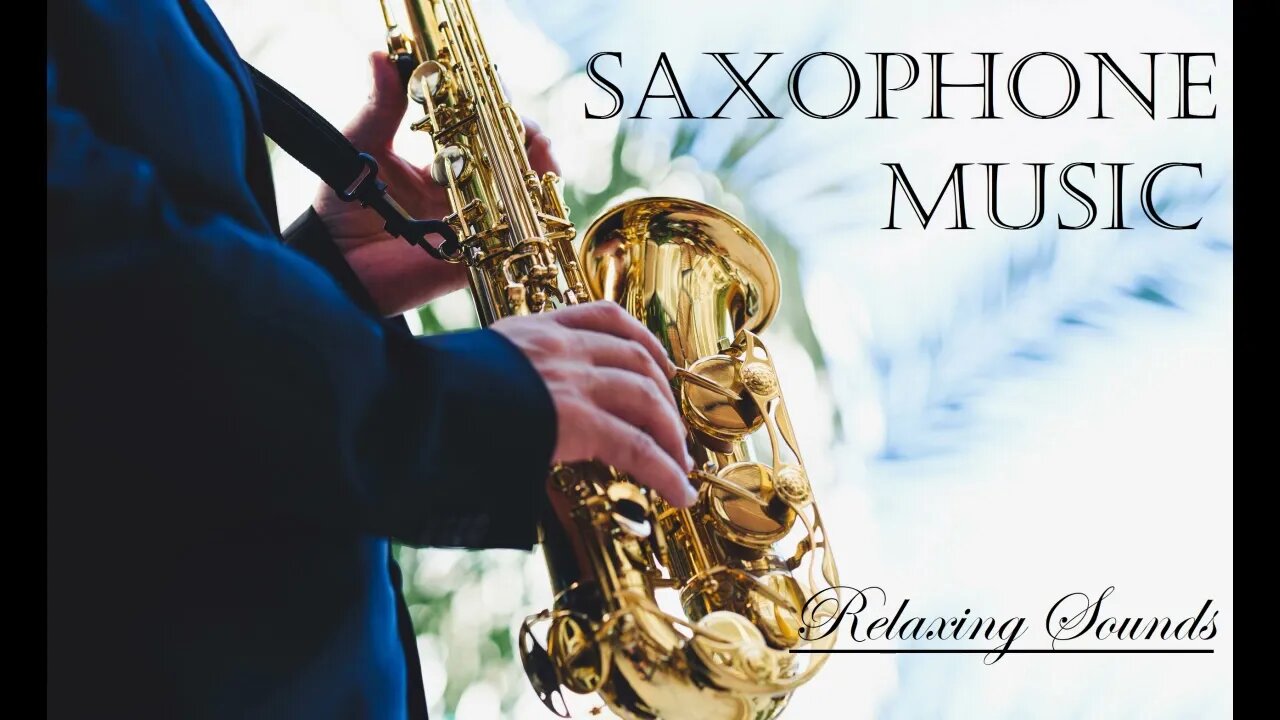 Romantic JAZZ SAXOPHONE MUSIC - Wonderful Sounds