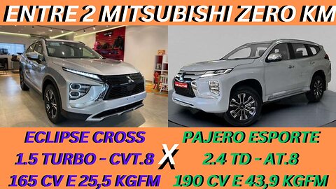 ENTRE 2 CARROS - MITSUBISHI ECLIPSE CROSS X MITSUBISHI PAJERO ESPORTE - CONFIANÇA E ROBUSTES