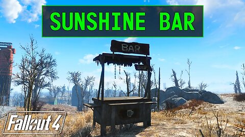 Fallout 4 | Sunshine Bar