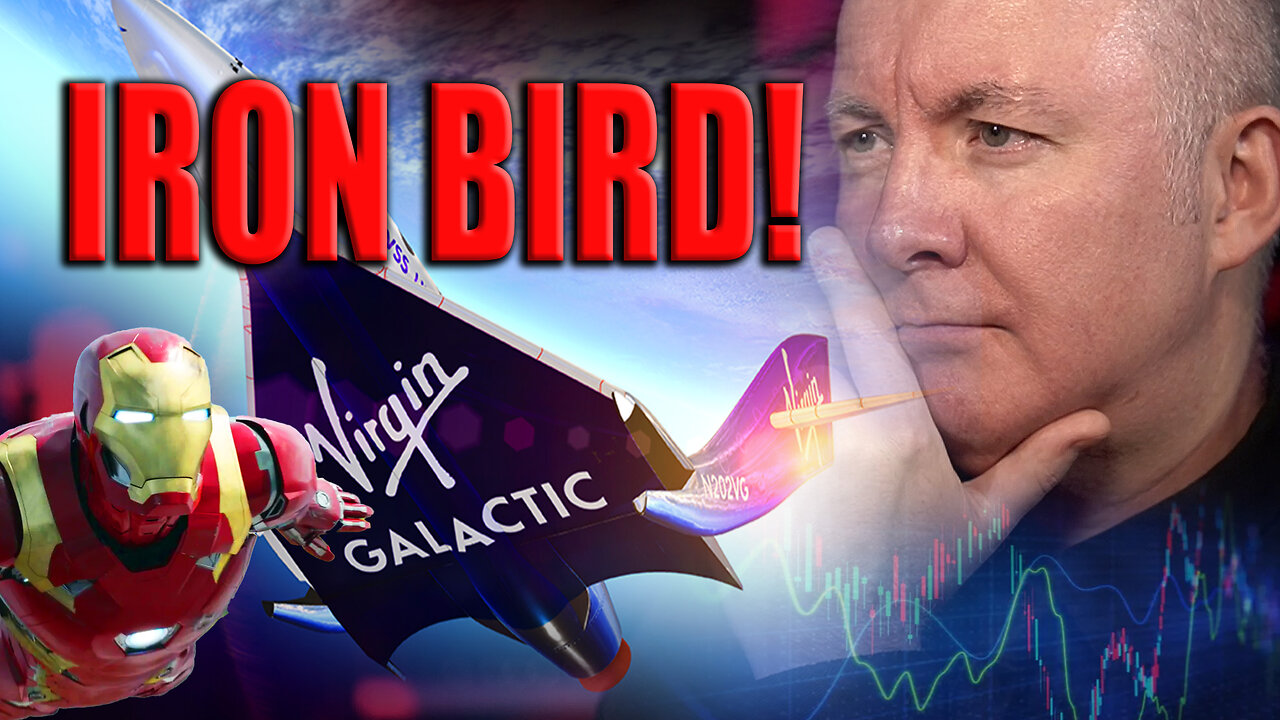 SPCE Stock - VIRGIN GALACTIC IRON BIRD Martyn Lucas Investor