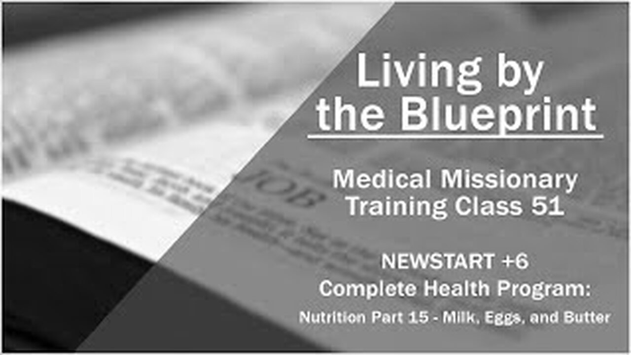 2014 Medical Missionary Training Class 51: NEWSTART + 6 Complete Health Program: Nutrition Part 15