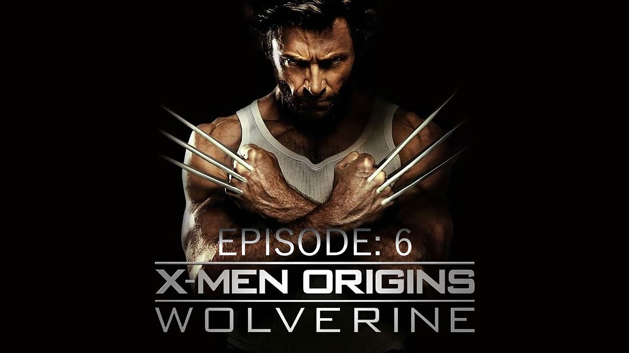 X-Men Origins: Wolverine - Ep. 6 | RPCS3