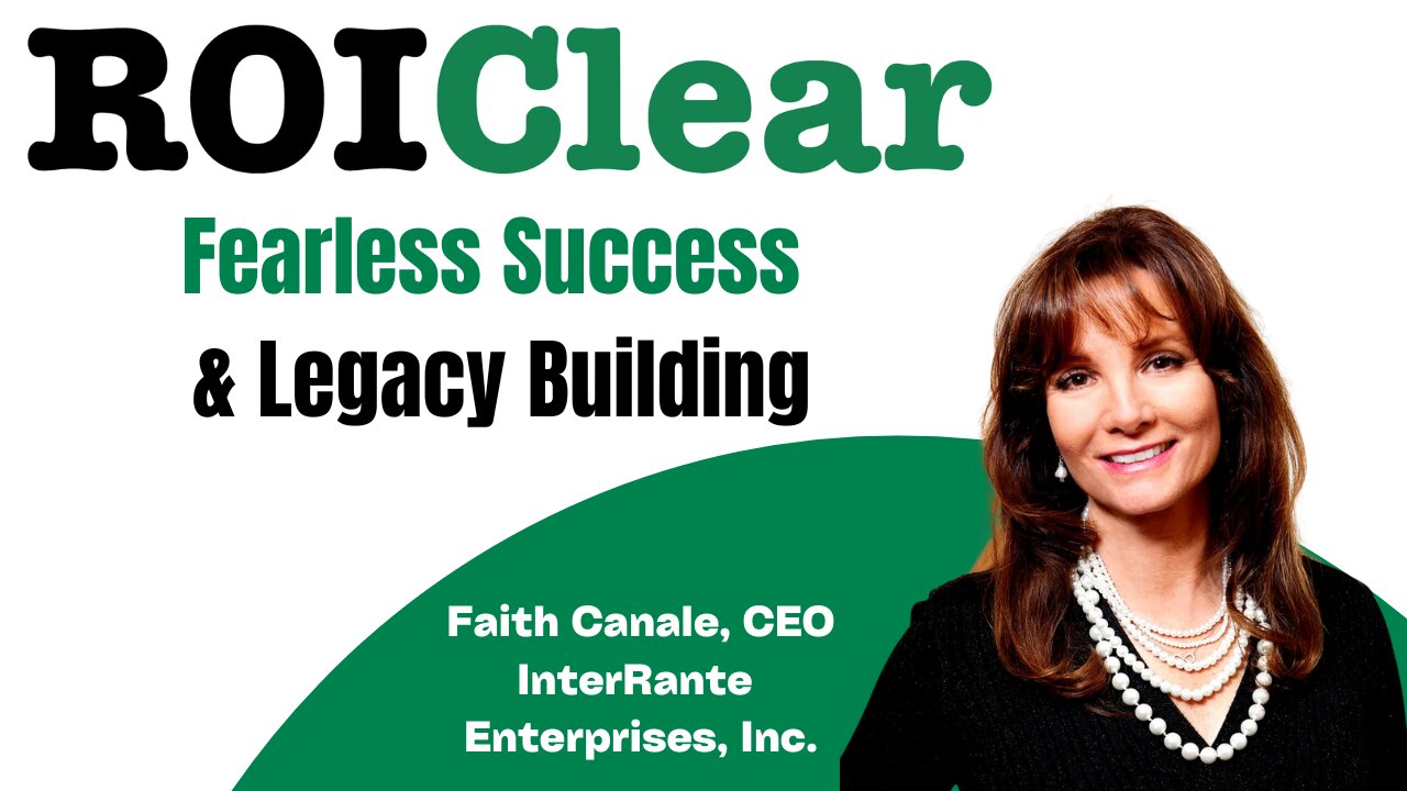 Faith Canale: Fearless Success & Legacy Building