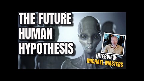 Dr. Masters talks Aliens being future humans and time travel