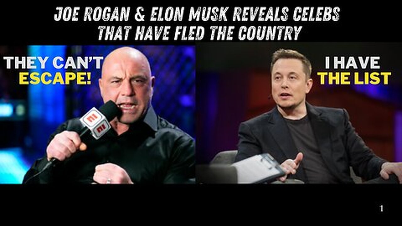 Joe Rogan And Elon Musk Reveals Celebs That Have Fled The Country