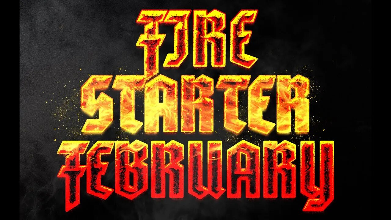 Fire starter February kicks off tomorrow. Don't miss the fun we have in store. #FireStarterFebruary