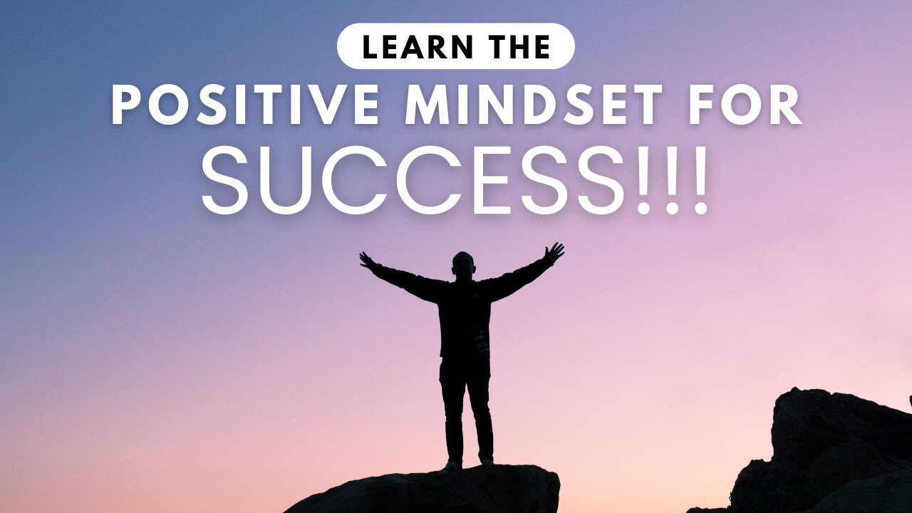 The Power of Optimism- Embracing a Positive Mindset for Success