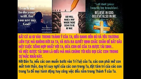 BẤT CỨ AI ĐI VÀO TRONG THÁNH Ý CỦA TA, SỐNG HỢP NHẤT VỚI TA, ĐỨA CON ĐÓ ĐƯỢC TÁI SINH.