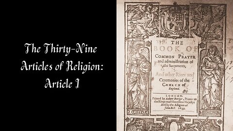 The Thirty-Nine Articles of Religion: Article I