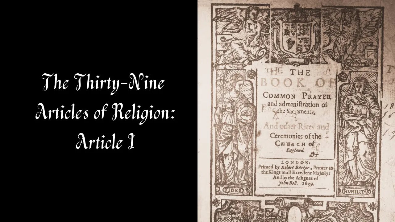 The Thirty-Nine Articles of Religion: Article I