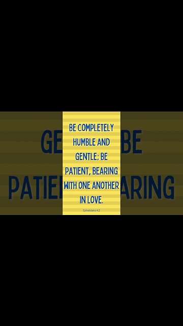 Ephesians 4:2 #shorts