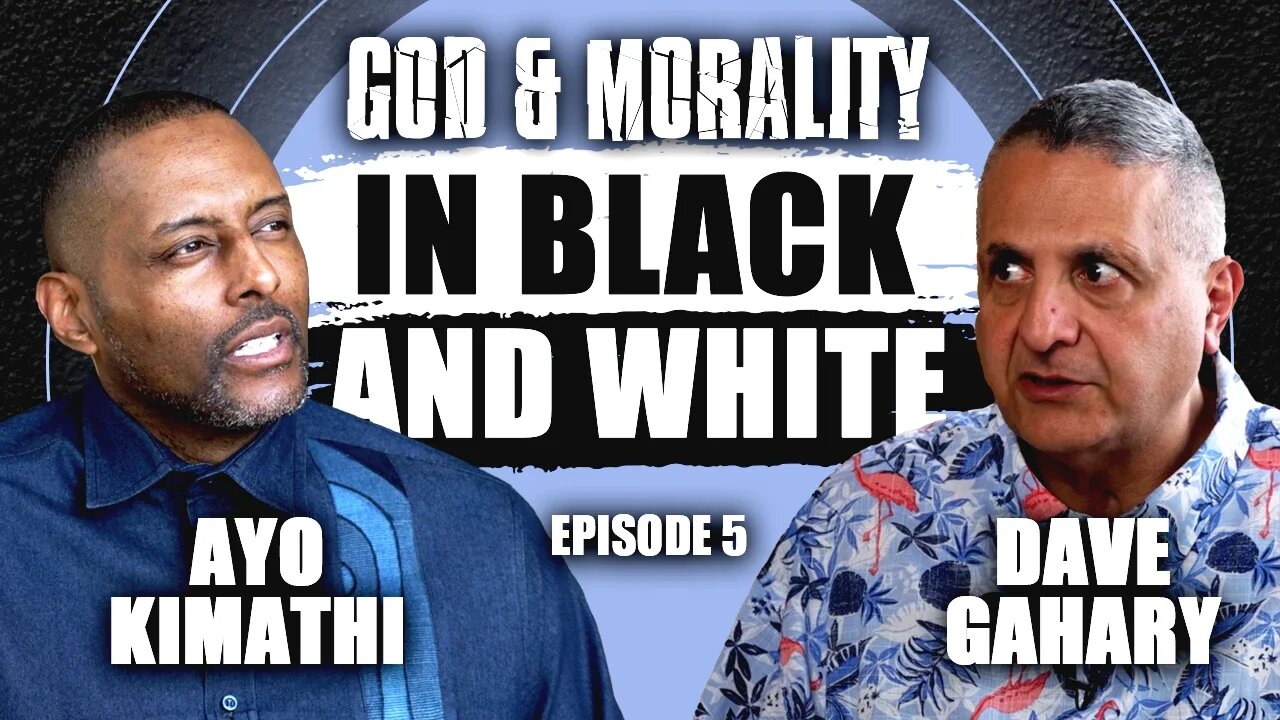 In Black and White | Episode 5 - God & Morality