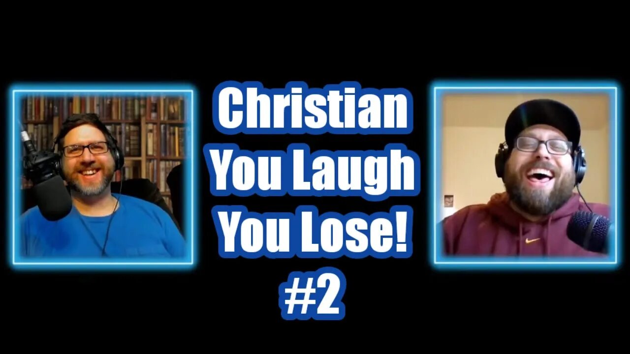 Christian You Laugh You Lose! #2