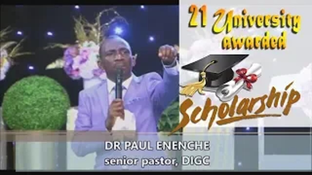 21 University Scholarship Awarded by Dr Paul Enenche