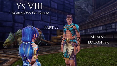 Ys VIII Lacrimosa of Dana Part 55 - Missing Daughter