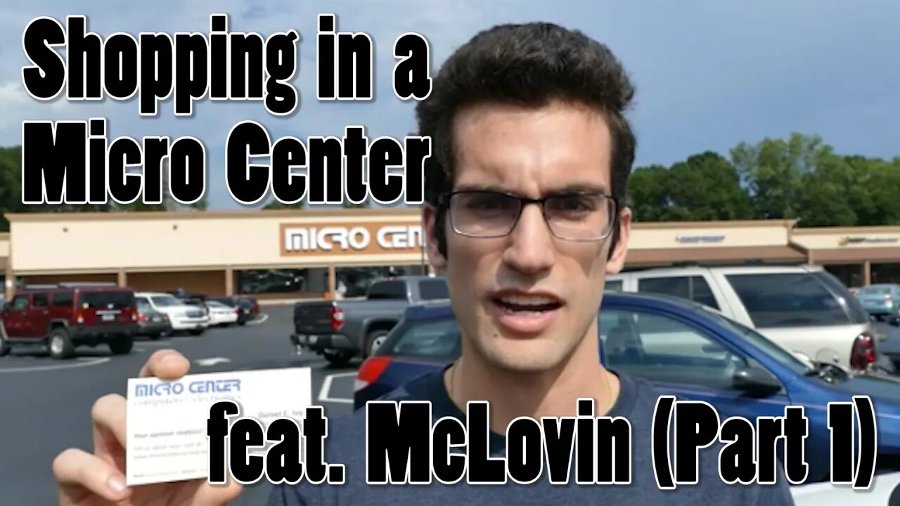 Shopping in a Micro Center for PC Components (Part 1)