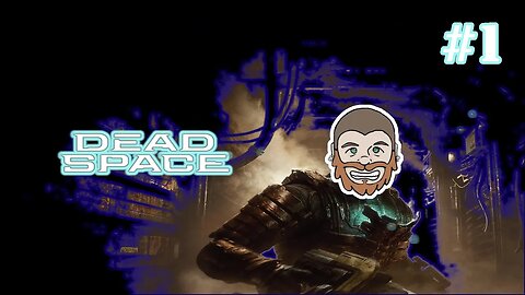 This my Favorite Horror game ever - Dead Space Remake #1