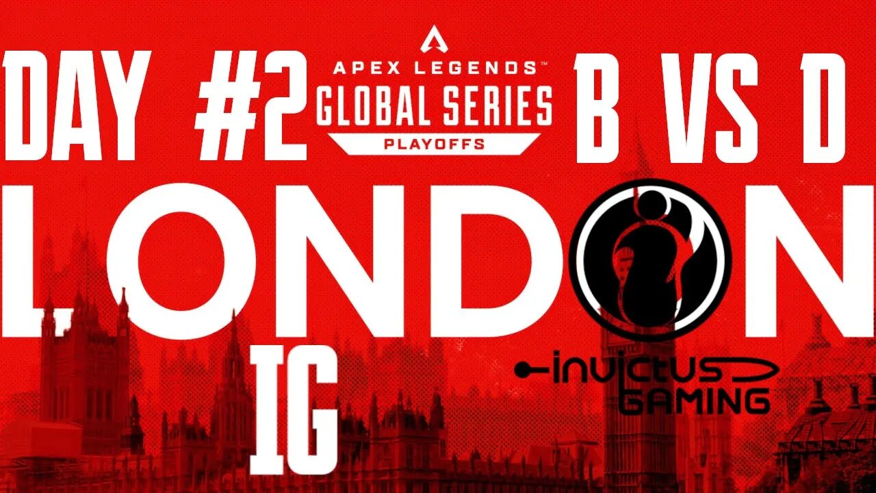 ALGS PLAYOFFS LONDON: iG | All Games | Group B vs D | 02/03/23