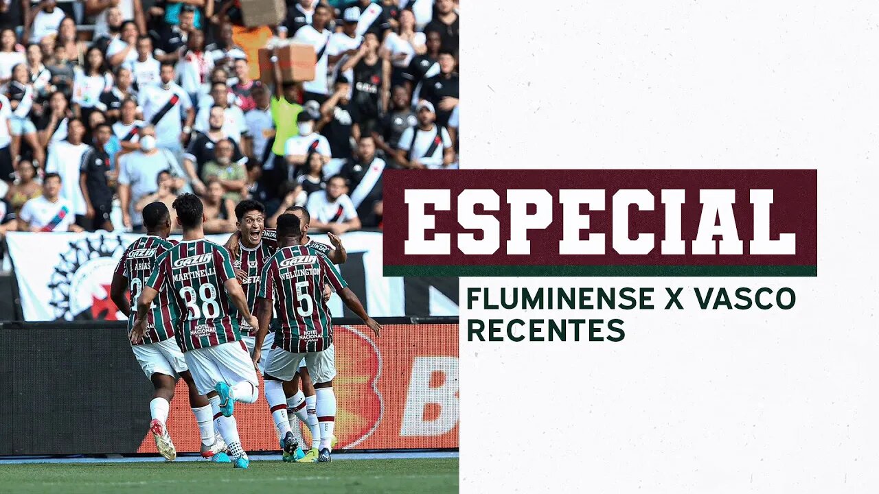 RELEMBRE MOMENTOS MARCANTES DO CENTENÁRIO CLÁSSICO FLUMINENSE X VASCO NOS ÚLTIMOS ANOS