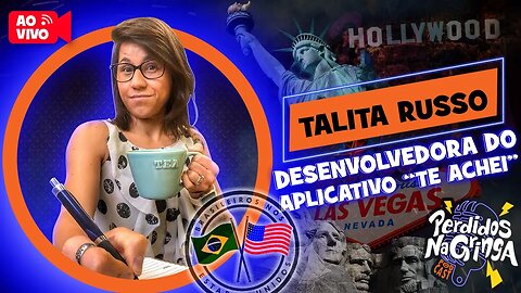 Talita Russo - Desenvolvedora do Aplicativo "Te Achei" | 142 #Perdidospdc #aplicativos