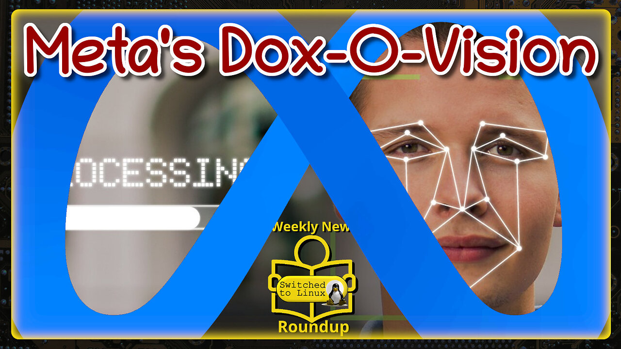 Meta Dox-O-vision | Weekly News Roundup