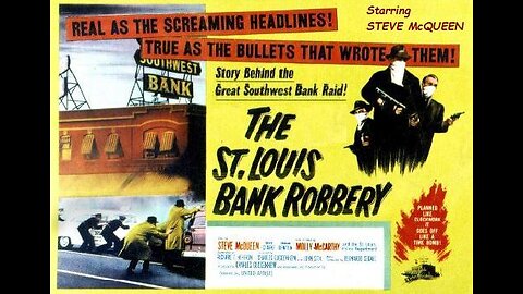 THE ST LOUIS BANK ROBBERY 1959 Story of the Robbery of Southwest Bank in St Louis FULL MOVIE in HD