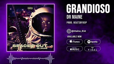 DR Maine - Grandioso (Prod. BeatsByBop)