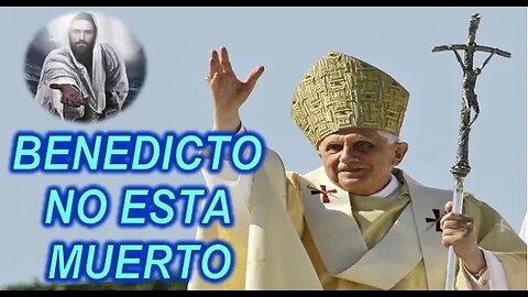 BENEDICTO NO ESTA MUERTO - JESUCRISTO REY A MIRIAM CORSINI 27 ENE 23