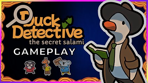 DUCK DETECTIVE The Secret Salami 🟡 Cozy Wholesome Games 🟡