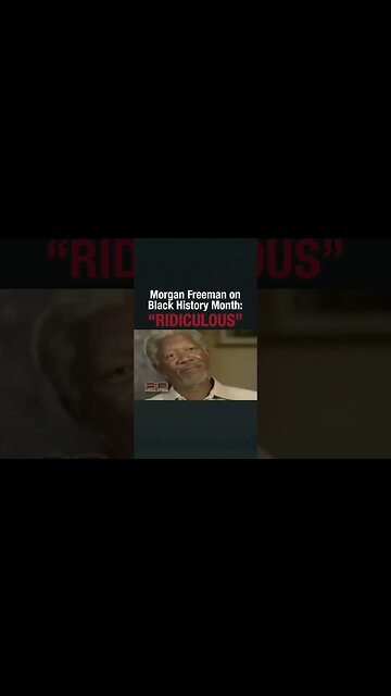 "RIDICULOUS" Morgan Freeman's shocking take on Black History Month