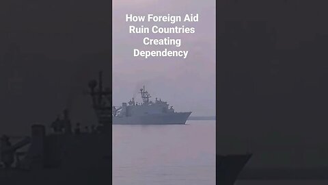 How Foreign Aid Creates Dependency and Ruin Countries. Haiti.