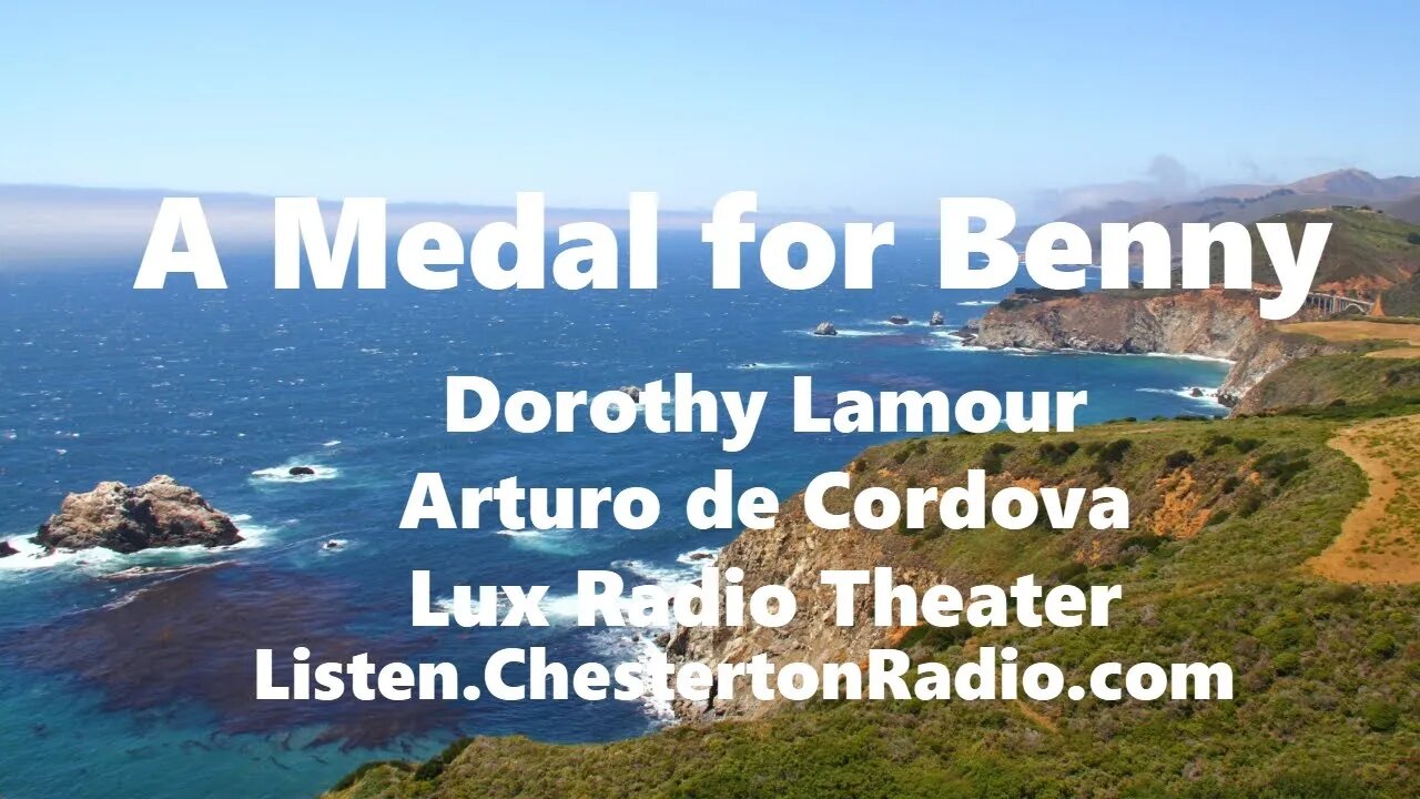 A Medal for Benny - Dorothy Lamour - Lux Radio Theater